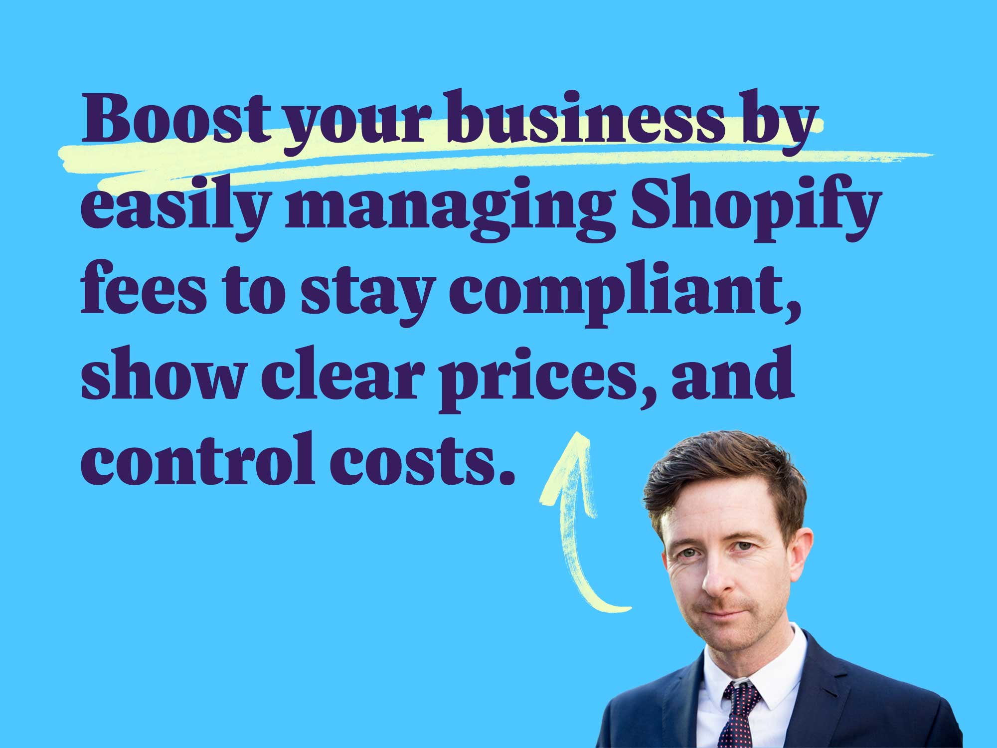 Boost your business by easily managing Shopify fees to stay compliant, show clear prices, and control costs.