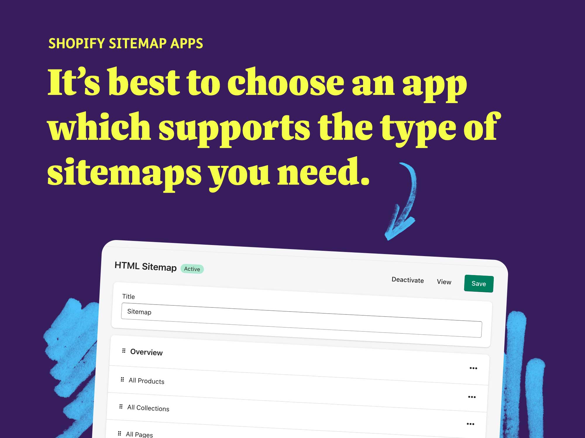 Shopify sitemap apps: It’s best to choose an app which supports the type of sitemaps you need.