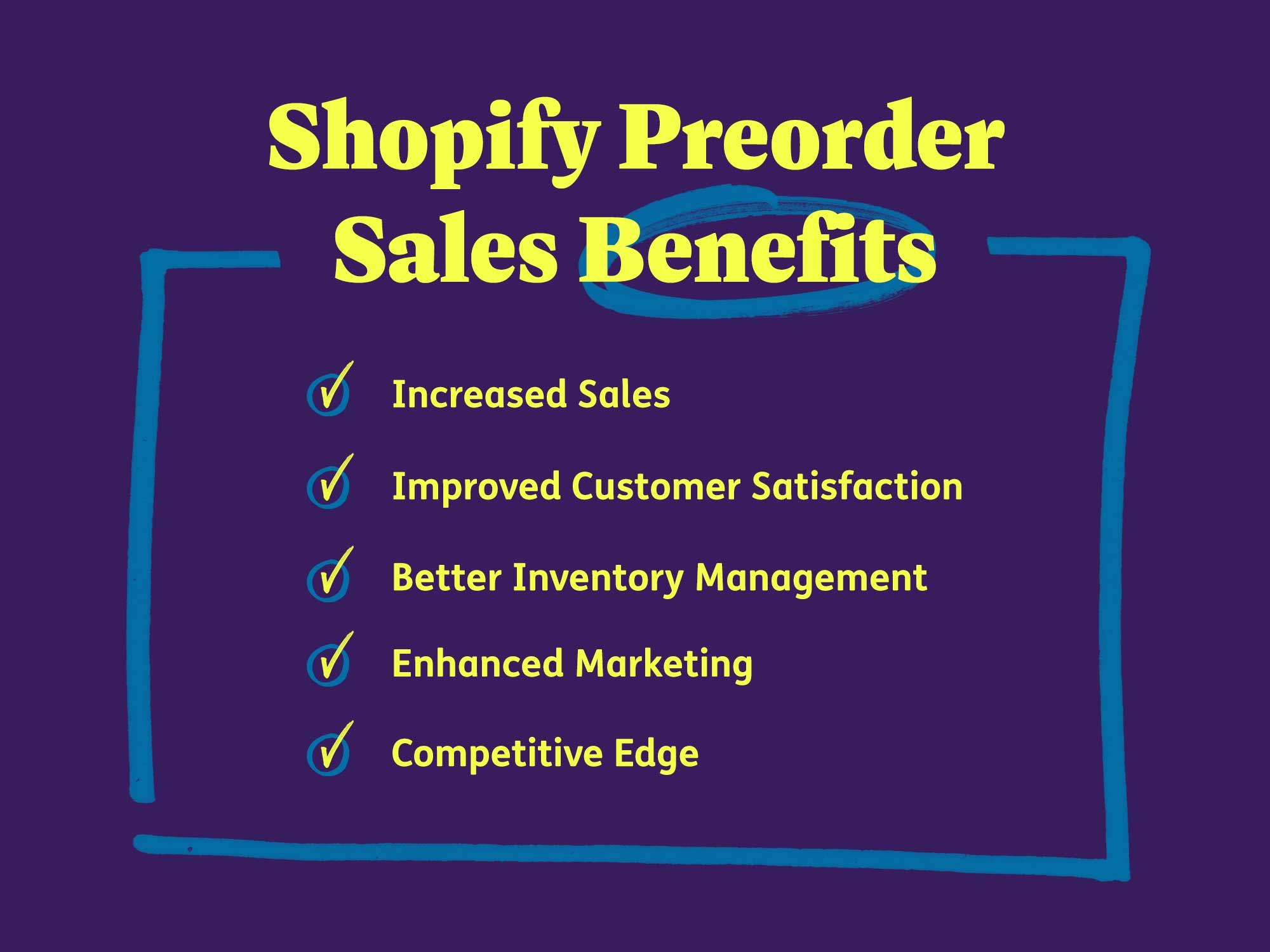 Shopify Preorder Sales Benefits include increased sales, improved customer satisfaction, better inventory management, enhanced marketing, and gaining a competitive edge.